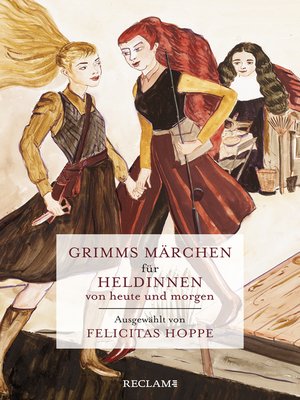 cover image of Grimms Märchen für Heldinnen von heute und morgen